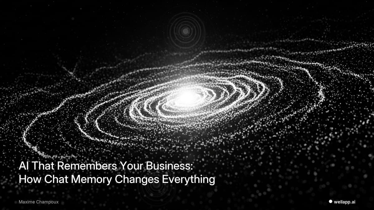 AI That Remembers Your Business: How Chat Memory Changes Everything