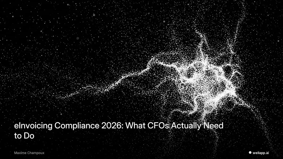 eInvoicing Compliance 2026: What CFOs Actually Need to Do
