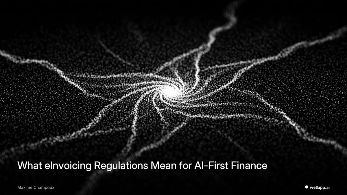 What eInvoicing Regulations Mean for AI-First Finance